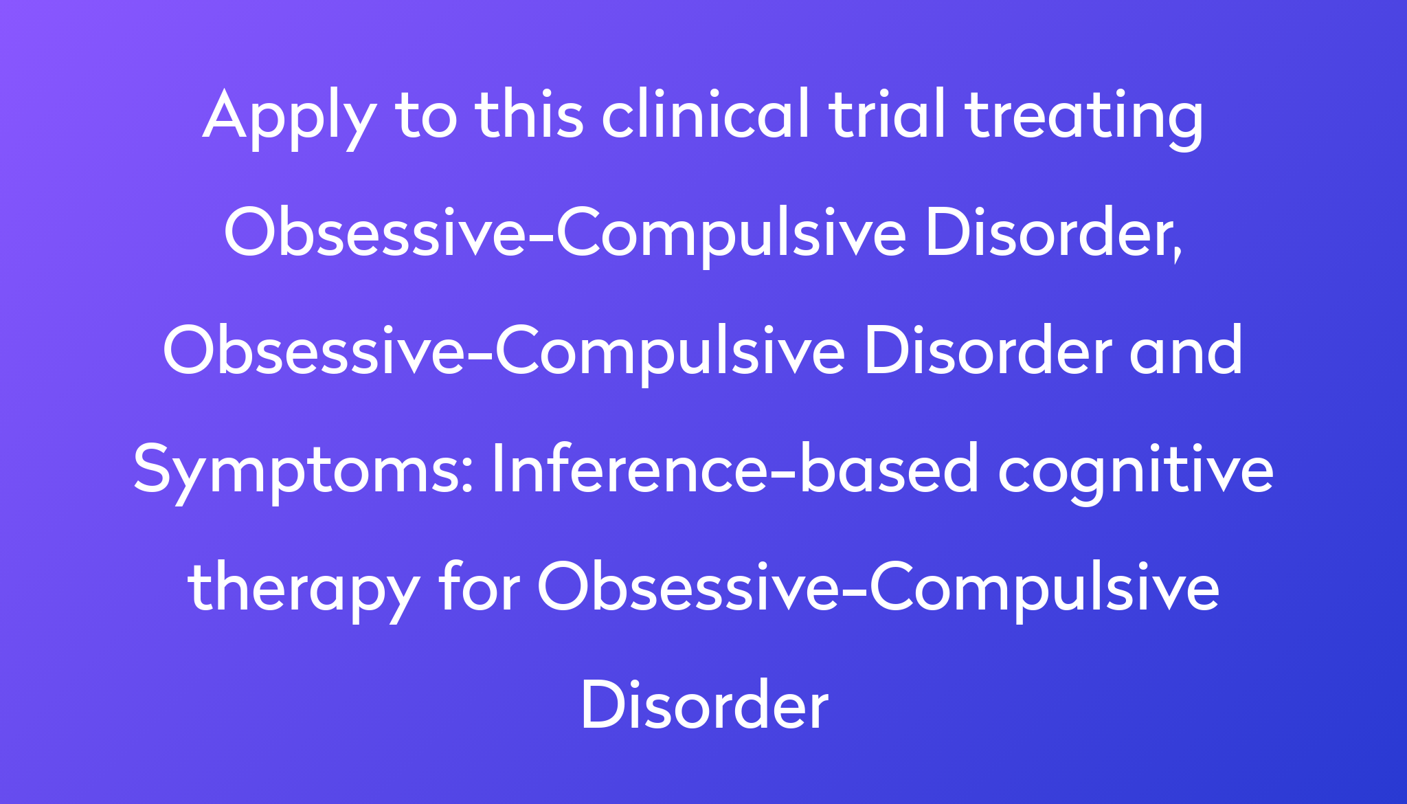 Inference-based Cognitive Therapy For Obsessive-Compulsive Disorder ...